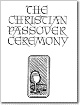 Booklet Cover: The Christian Passover Ceremony