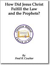 Booklet Cover: How Did Jesus Christ Fulfill the Law and the Prophets?