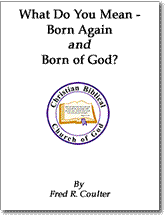 Booklet Cover: What You Mean Born Again and Born of God?