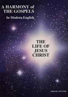 A Harmony of the Gospels - In Modern English